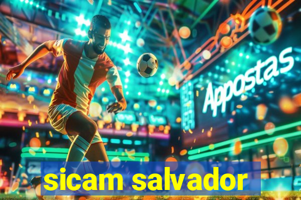 sicam salvador